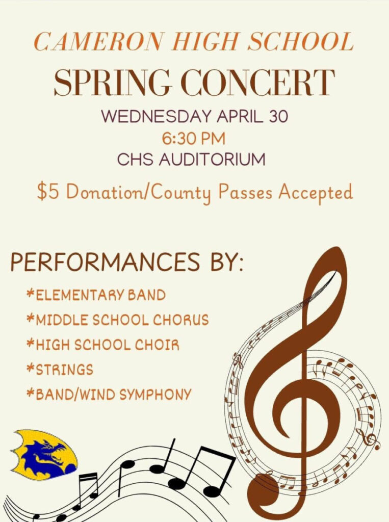 The Cameron High School Spring Concert is tomorrow, Wednesday, April 30, 2025, in the Wayne Simms Auditorium at 6:30 pm. Tickets are $5.00, or you can use your Marshall County Schools Activity Pass for free admission.